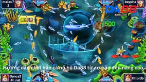 Bắn Cá Nổ Hũ
