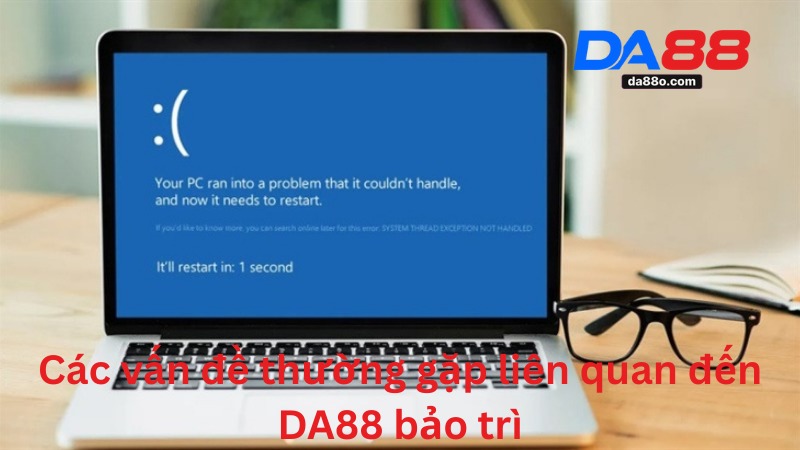 DA88 Bảo Trì - Tìm Hiểu Nguyên Nhân Và Giải Pháp Từ Nhà Cái 4 DA88 Bảo Trì