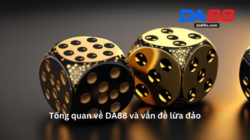 DA88 Có Lừa Đảo Không? Thực Hư Sự Thật Tin Đồn Này 2 DA88 Có Lừa Đảo Không