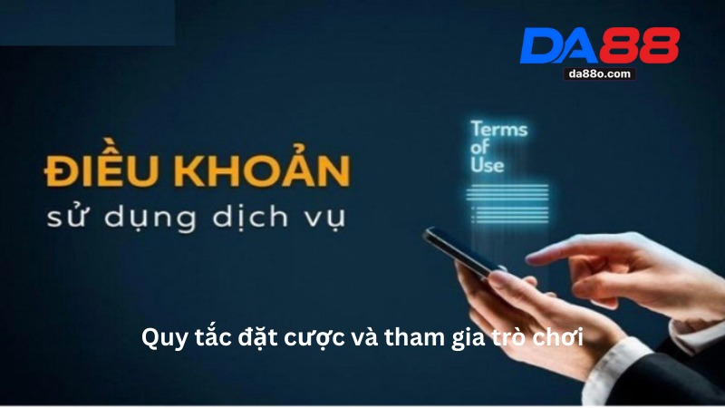 Điều Khoản Điều Kiện Tại Nhà Cái Da88 2 Điều Khoản Điều Kiện