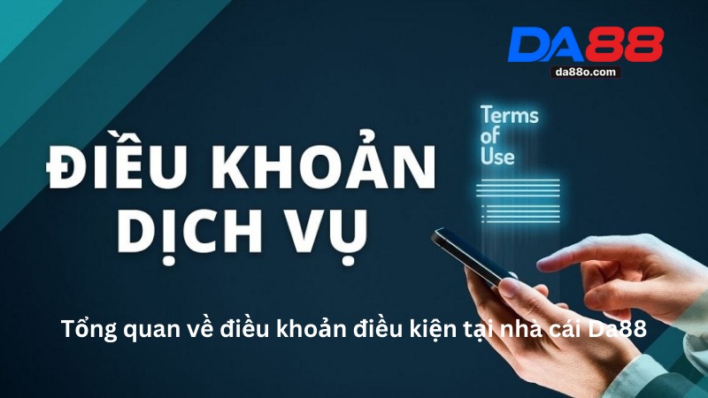 Điều Khoản Điều Kiện Tại Nhà Cái Da88 1 Điều Khoản Điều Kiện