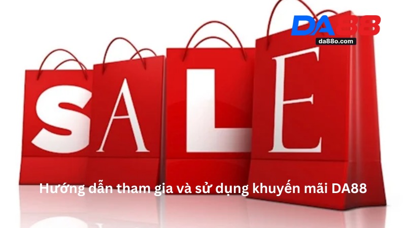 Khuyến Mãi DA88 2 Khuyến Mãi DA88